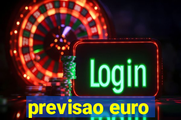 previsao euro